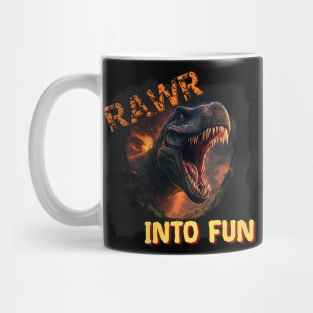 Rawr Into Fun Mug